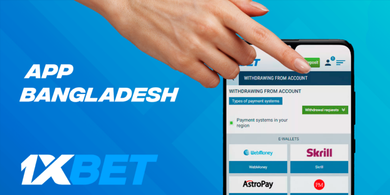 1xbet app Bangladesh review: characteristics and installation